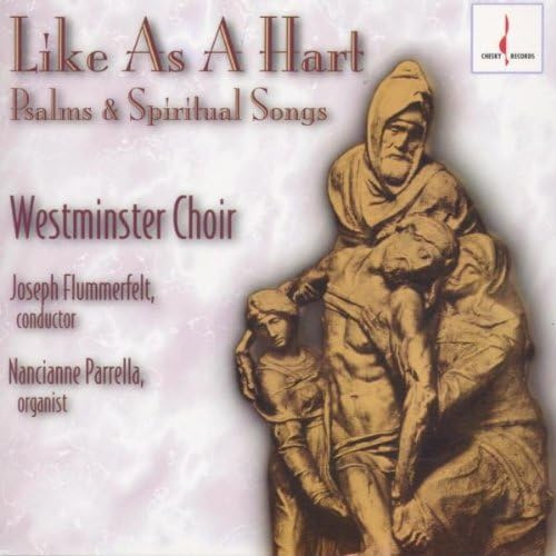LIKE AS A HART: PSALMS & SPIRITUAL SONGS