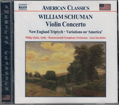 William Schuman: Violin Concerto, New England Triptych / Ives: Variations on America