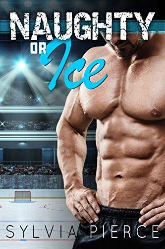 Naughty or Ice: A Hockey Romance (Buffalo Tempest Hockey Book 1) (English Edition)
