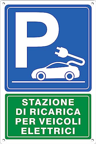 Pubblimania Parcheggio Ricarica Auto Elettriche | Cartello in Alluminio spessore 3 mm, per esterno/interno (Cm 30x40, Parcheggio ricarica Auto Elettriche ita)