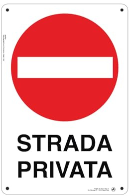 Cartello Segnaletico Strada privata Alluminio Premium 20x30 cm – Made in Italy, Resistente Esterno, Stampa HD, Installazione Facile, Conforme Normative