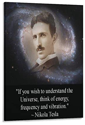 Vibration Nikola Tesla Zitate Poster Dekorative Malerei Leinwand Wandposter und Kunstbild Druck Moderne Familie Schlafzimmer Dekor Poster 20 x 30 cm Vibration Nikola Tesla Zitate Poster Vibratio
