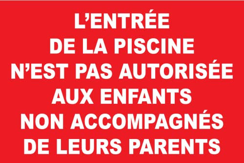 Panneau l'entrée de la piscine n'est pas autorisée aux enfants non accompagnés de leurs parents