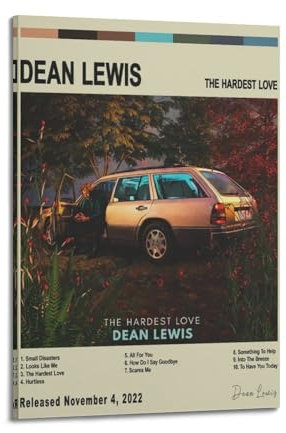 Szzmyo Dean Lewis Poster The Hardest Love, Album-Poster, dekoratives Gemälde, moderne ästhetische Leinwandposter, Schlafzimmer-Kunst, Wohnzimmer-Dekoration, Poster, 20 x 30 cm, Rahmenstil