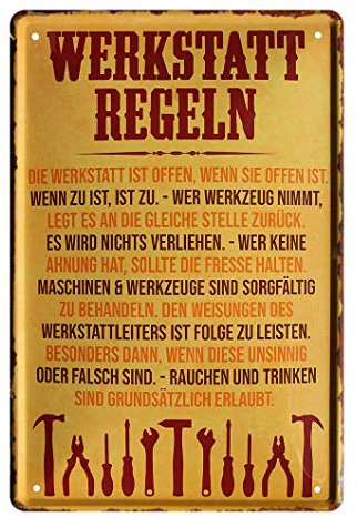 Blechschild Werkstattregeln - Metallschild Werkstatt Zubehör Dekoration - Retro Deko Schild Arbeit Betrieb Firma Garage Lager Autowerkstatt - Geschenk Vater Papa Handwerker KFZ Mechaniker - 20x30cm