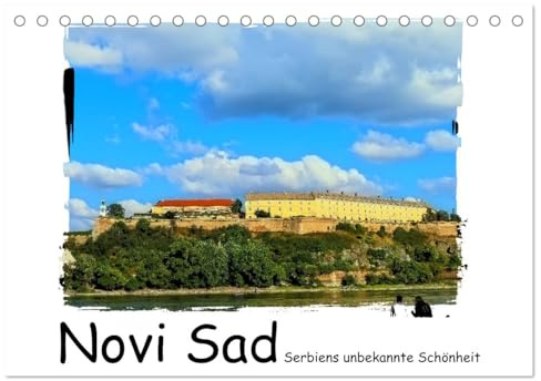 Novi Sad Serbiens unbekannte Schönheit (Tischkalender 2026 DIN A5 quer), CALVENDO Monatskalender: Die zweitgrößte Stadt Serbiens Novi Sad lädt zum Entdecken ein. (CALVENDO Orte)