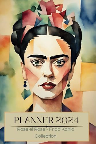 Planner 2024 - Rose el Rose - Frida Kahlo Collection