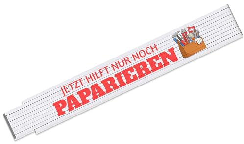 Zollstock mit Spruch „Jetzt hilft nur noch PAPArieren“ – Meterstab 2m mit 90° Rastung - Geschenk-Idee Vatertag Geburtstag Heimwerker Handwerker Hobbywerker