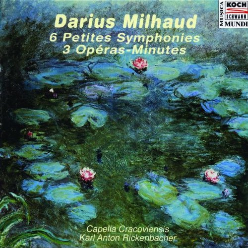 Milhaud: Petites Symphonies