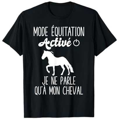 Mode Équitation Humour Cheval Idée Cadeau Personnalisé T-Shirt