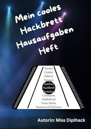 Mein cooles Hackbrett Hausaufgaben Heft