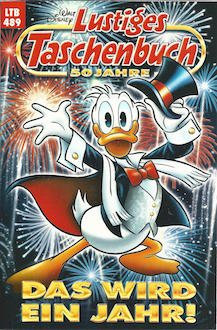 LTB Lustiges Taschenbuch 489 Das wird ein Jahr Walt Disney