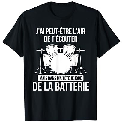 Instrument De Musique Cadeau Drums Baguettes De Batterie T-Shirt