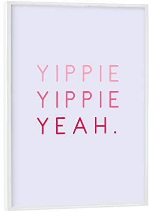 artboxONE Poster mit weißem Rahmen 18x13 cm Typografie Yippie Yippie Yeah - bunt - Bild lustig Colorful Funny