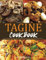 Tagine cookbook: Easy and simple traditional moroccan tagine 85+ recipe made step by step to make at home