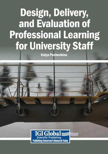 Design, Delivery, and Evaluation of Professional Learning for University Staff