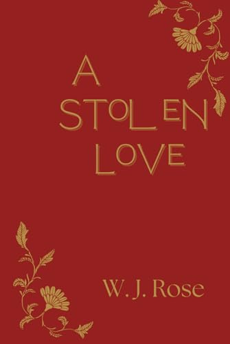 A Stolen Love (In the Name of Love, Band 3)