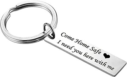 Homxi Schlüsselanhänger Ringe Edelstahl,Militärplatte Gravur Come Home Safe I Need You here with me 45x10mm Schlüsselanhänger Ringe Silber