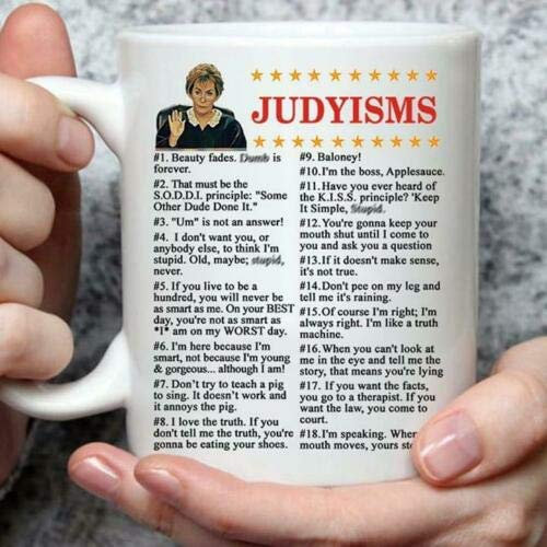 IKJHG Judge Judy Judyisms Quotes Mug White Ceramic 11oz Coffee Tea Cup