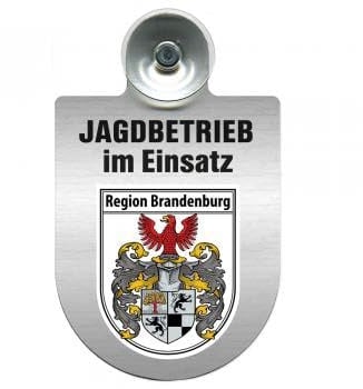 Einsatzschild Windschutzscheibe incl. Saugnapf - Jagdbetrieb im Einsatz - 309730 - incl. Regionen nach Wahl Farbe Region Brandenburg