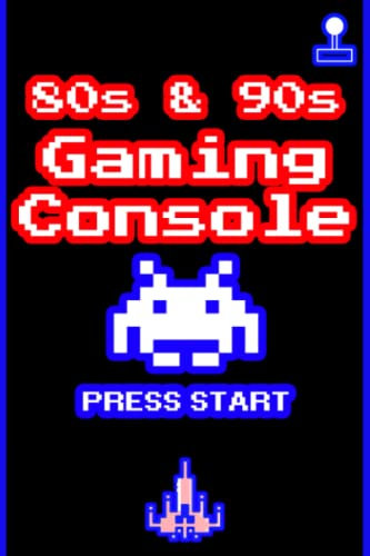 Game On 80s & 90s Gaming Console notebook: Gaming nostalgia at your fingertips with this notebook
