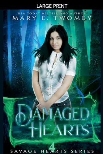 Damaged Hearts (Savage Hearts, Band 4)