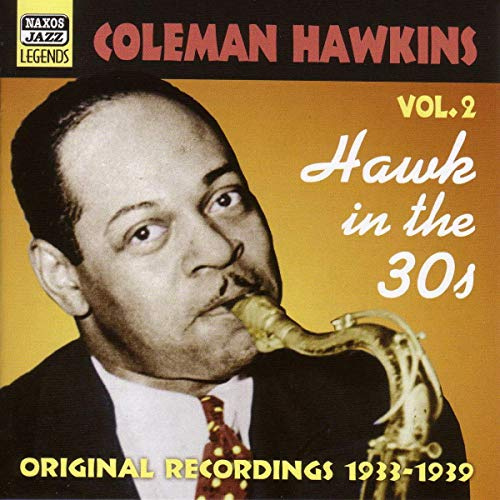 Naxos Jazz Legends - Hawk in the 30s