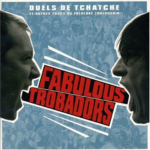 Duels de tchatche et autres trucs du folklore Toulousain