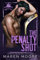 The Penalty Shot: A Single Mom Romance (Totally Pucked) (English Edition)