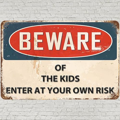 CHARLLR Metall-Blechschild im Vintage-Stil, 20,3 x 30,5 cm, Wandkunst, Beware Of The Kids Enter At Your Own Risk, Poster für Zuhause, Wohnzimmer, Schlafzimmer, Küche, Garten, Garage, Café, Bar, Pub