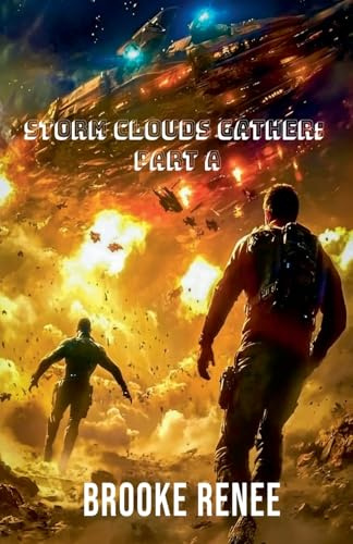Storm Clouds Gather, part A (Tales of the Sanguine Empire, Band 2)