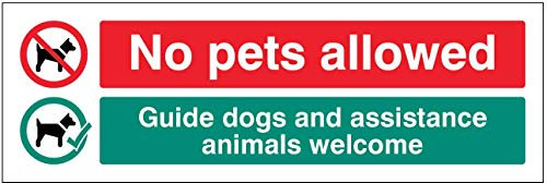 Caledonia Signs 25497G No pets allowed Guide dogs and assistance animals welcome Self Adhesive Vinyl Sign