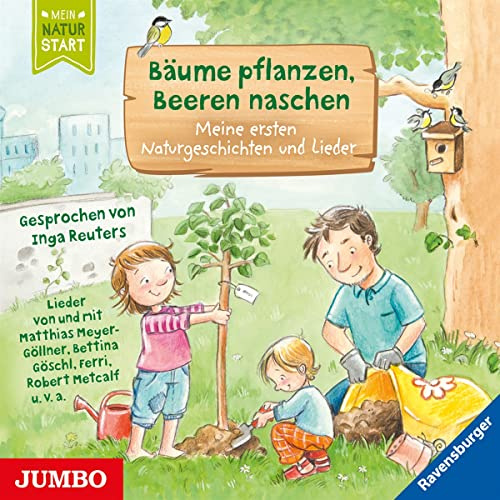 Bäume Pflanzen, Beeren Naschen.Naturgesch.&Lieder