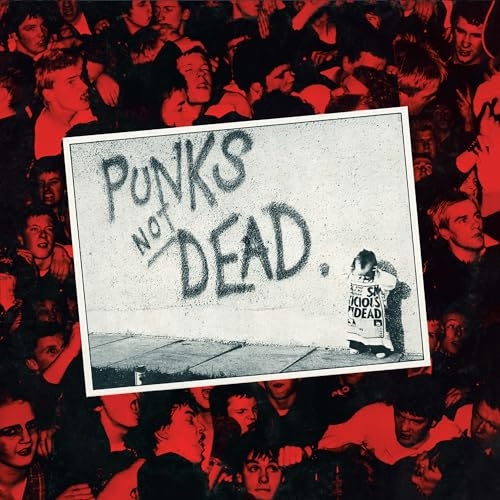 Punk's Not Dead (45TH Anniversary Gatefold Splatter Vinyl Edition)