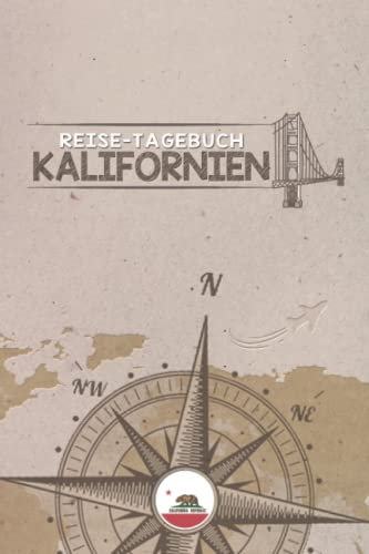 Reisetagebuch Kalifornien: Urlaubstagebuch | Reise Tagebuch zum Selberschreiben | Platz für 54 Reisetage | Geschenk für Reise | Notizbuch | 118 Seiten