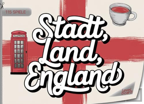 Stadt, Land, England – 115 Spiele: Stadt, Land, Fluss England – Spielblock für England-Fans | Geschenkidee für Großbritannien-Urlaub – Quiz Spiel Englischunterricht
