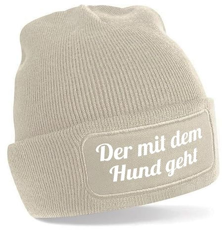Herzbotschaft Beanie Strickmütze mit Spruch | Der mit dem Hund geht | Creme | Unisex SoftTouch angenehm weiche und warme Wintermütze | OneSize Einheitsgröße für Erwachsene