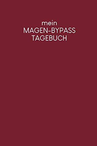 Mein Magen-Bypass Tagebuch: Gepunktetes Notizbuch für deine Erlebnisse und Fortschritte | Motiv: Rot