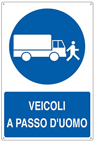 CARTELLO ALLUMINIO 50x70cm 'Veicoli a passo d'uomo' CARTELLI SEGNALATORI