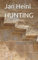 HUNTING (Die Jagd beginnt, Band 1)