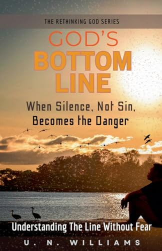 God's Bottom Line (The Rethinking God, Band 1)