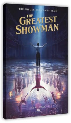 MAHWER Filmposter The Greatest Showman, Leinwand-Poster, Wandkunst, Dekor, Bild, Gemälde für Wohnzimmer, Schlafzimmer, Dekoration, Rahmenstil, 50 x 75 cm