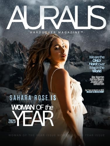 Auralis™ Magazine Hardcover Collection: Sahara Rose: Woman of the Year 2025