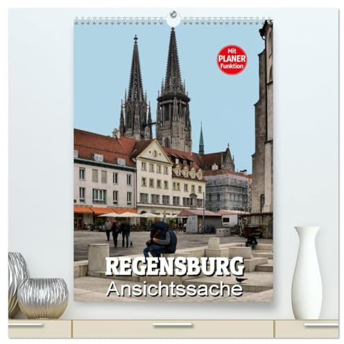 Regensburg - Ansichtssache (hochwertiger Premium Wandkalender 2026 DIN A2 hoch), Kunstdruck in Hochglanz: 12 interessante Ansichten von Regensburg (CALVENDO Orte)