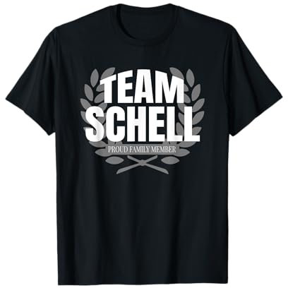 Team Schell Stolzes Familienmitglied Schell T-Shirt