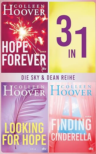 Die Sky & Dean Reihe: Alle 3 Bände in einem E-Book | Ein Muss für alle Colleen-Hoover-Fans – die deutsche Ausgabe der ›Hopeless‹-Reihe (German Edition)