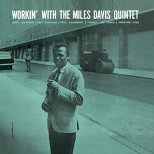 Workin' With The Miles Davis Quintet