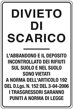 NEW CARTELLO SEGNALETICO - DIVIETO DI SCARICO - Adesivo Extra Resistente, Pannello in Forex, Pannello In Alluminio (PANNELLO IN ALLUMINIO 20X31 cm)