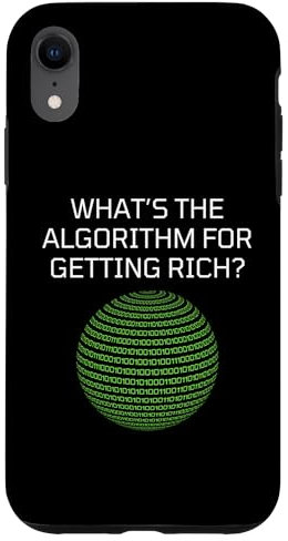 Hülle für iPhone XR Was ist der Algorithmus, um reich zu werden? Lustiger Algorithmus-Code