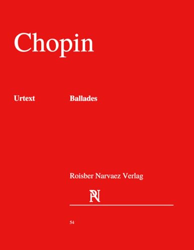 Frederic Chopin - Ballades: URTEXT EDITION